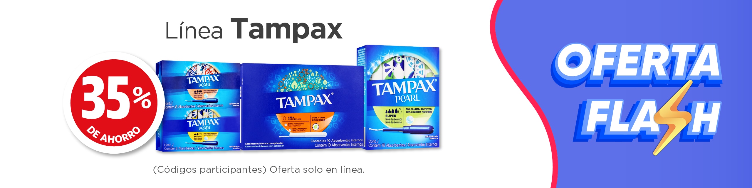 Oferta flash L&iacute;nea Tampax hasta 35% de ahorro